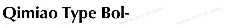 Qimiao Type Bol字体转换